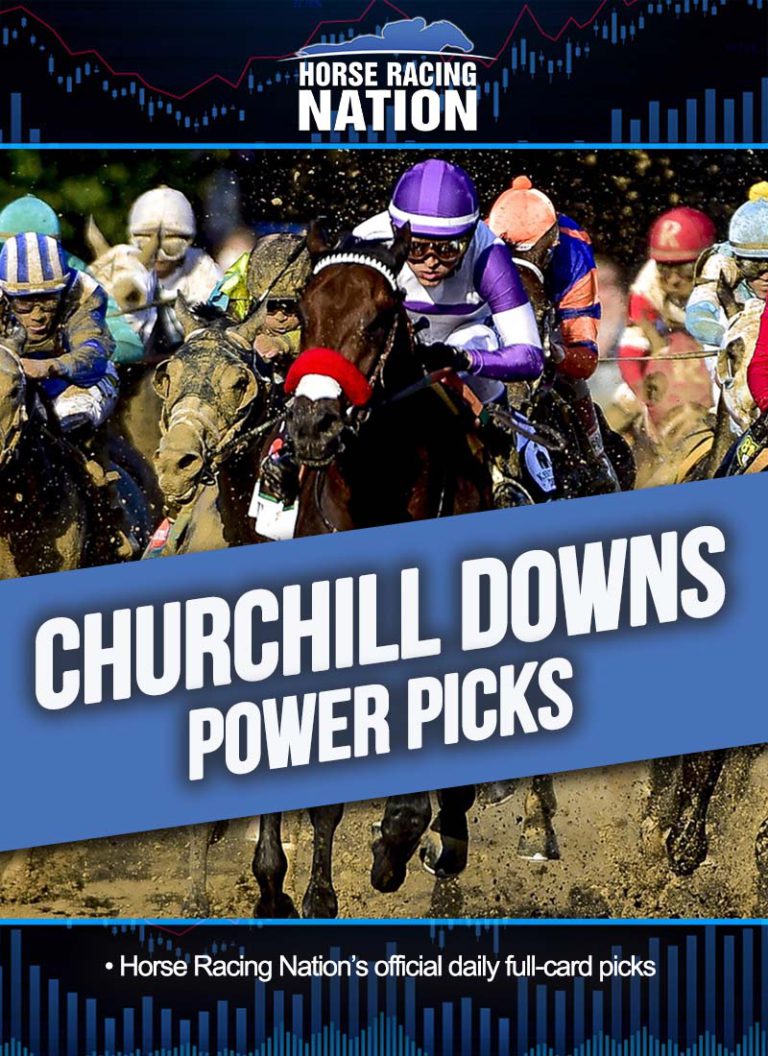 HRN Power Picks Churchill Downs Horse Racing Nation Picks