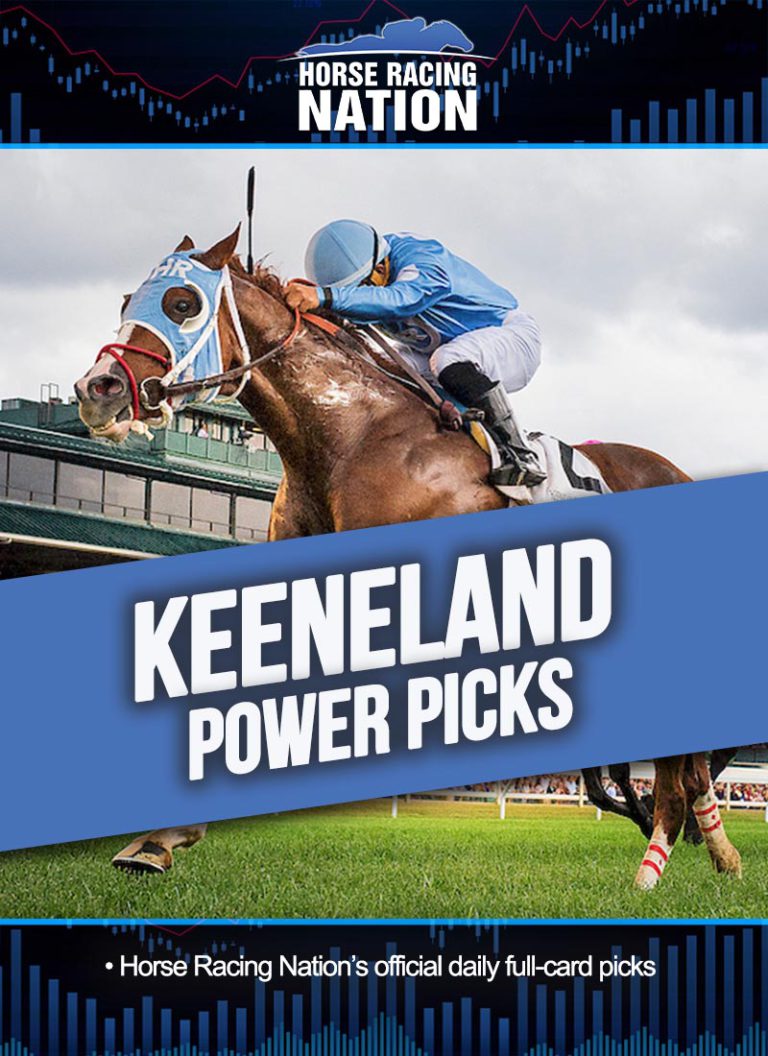 HRN Power Picks Keeneland Horse Racing Nation Picks